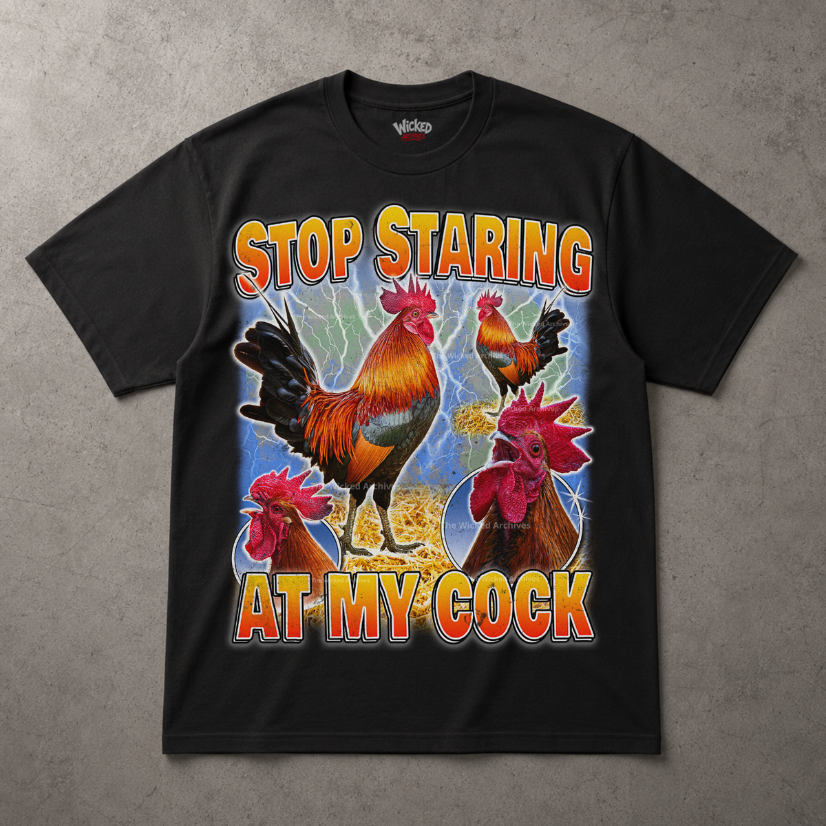 Stop Staring At My Cock T-Shirt