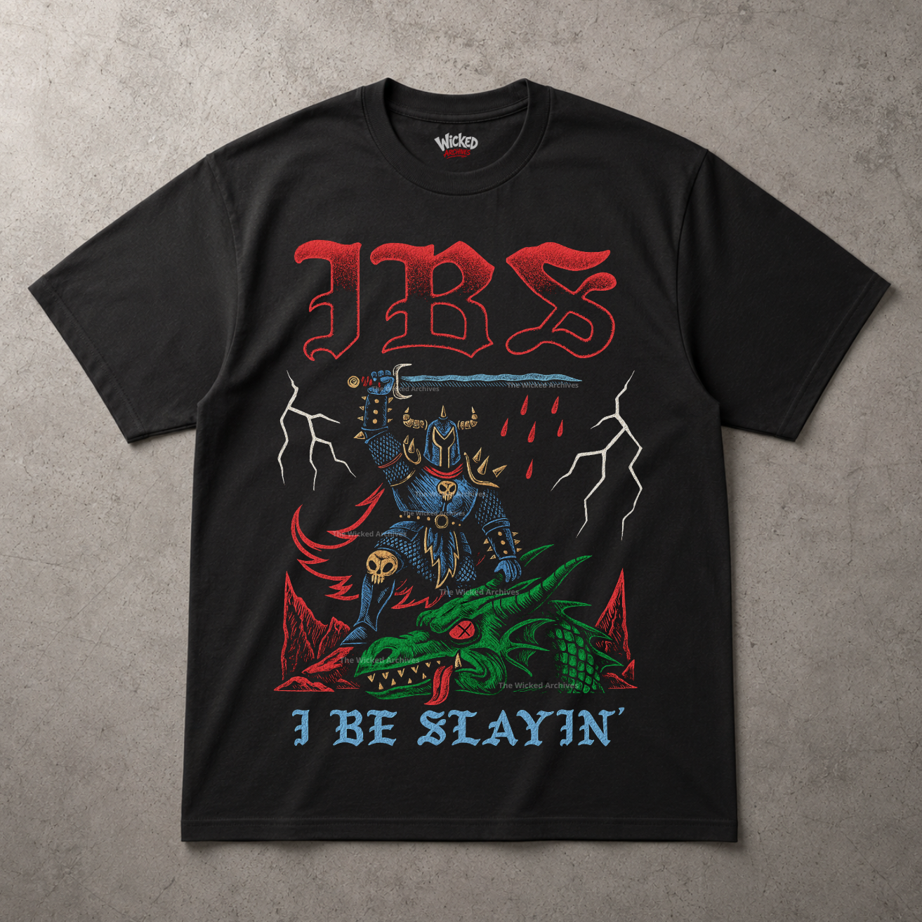 IBS I Be Slayin’ T-Shirt