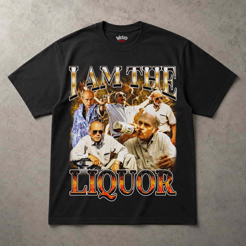 I Am The Liquor T-Shirt